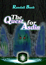 Click here to visit The Quest for Asdin by Dr. Randall Bush home page